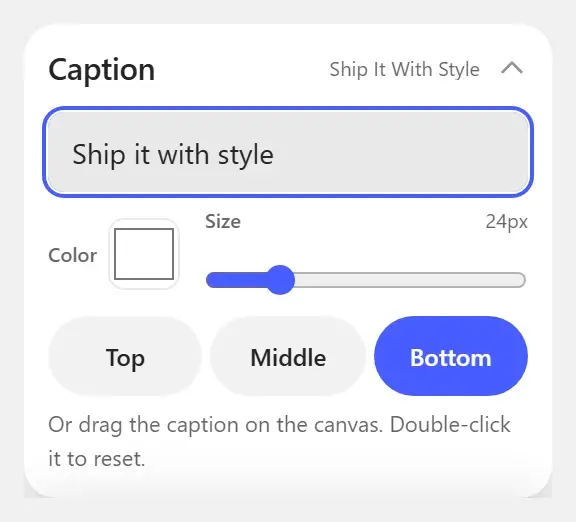 The Caption panel: a text field, a color picker, a size slider and Top, Middle and Bottom