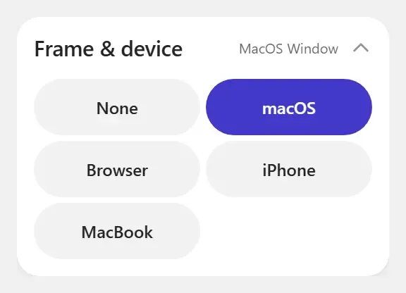 The Frame & device panel with None, macOS, Browser, iPhone and MacBook